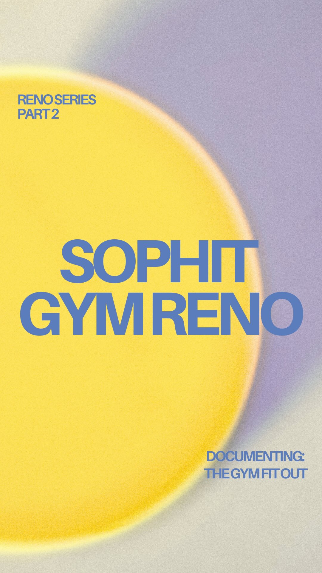Sophit gym reno — fit-out cover